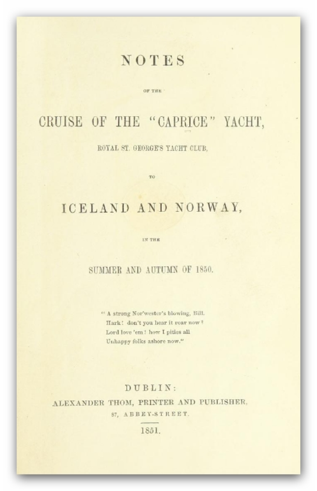 Ein Papier mit Notizen zum Kreuzfahrttrip der Caprice Yacht vom Royal St George's Yacht Club nach Island und Norwegen im Sommer und Herbst 1850.