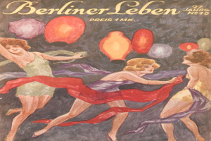 Ein Magazin-Cover mit einem Bild von drei Frauen in farbenfrohen Kleidern, die mit ausgestreckten Armen tanzen und von bunten Ballons umgeben sind, mit dem Text "Berliner Leben", der wahrscheinlich den Titel der Zeitschrift angibt.